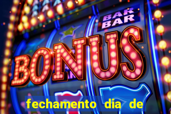 fechamento dia de sorte 9 dezenas